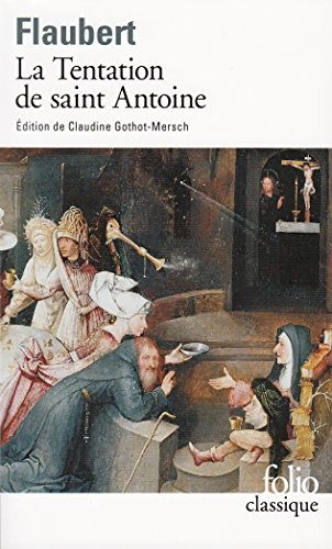 La tentation de saint Antoine; Gustave Flaubert; 1984