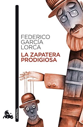 La Zapatera Prodigiosa; Federi Garcia Lorca; 2006