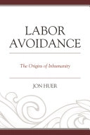 Labor Avoidance; Jon Huer; 2015