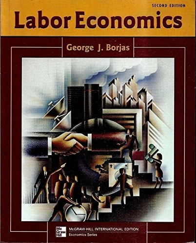 Labor economics; George J. Borjas; 2000