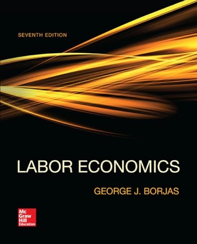 Labor Economics; George Borjas; 2015