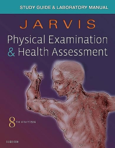 Laboratory Manual for Physical Examination & Health Assessment; Carolyn Jarvis; 2019