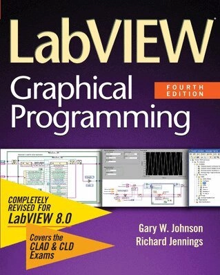 LabVIEW graphical programming; Gary W. Johnson, Richard Jennings; 2006