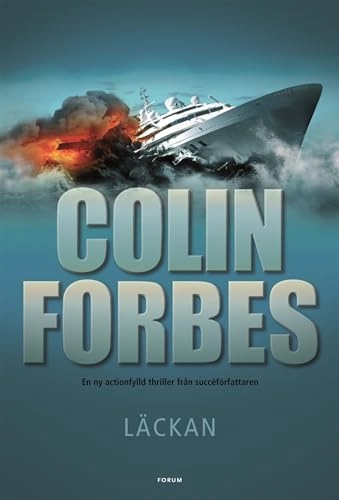 Läckan; Colin Forbes; 2007