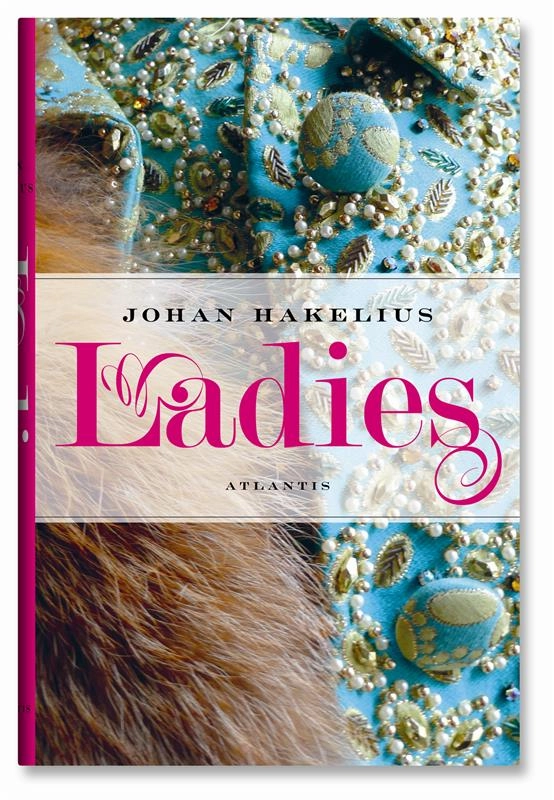 Ladies; Johan Hakelius; 2010
