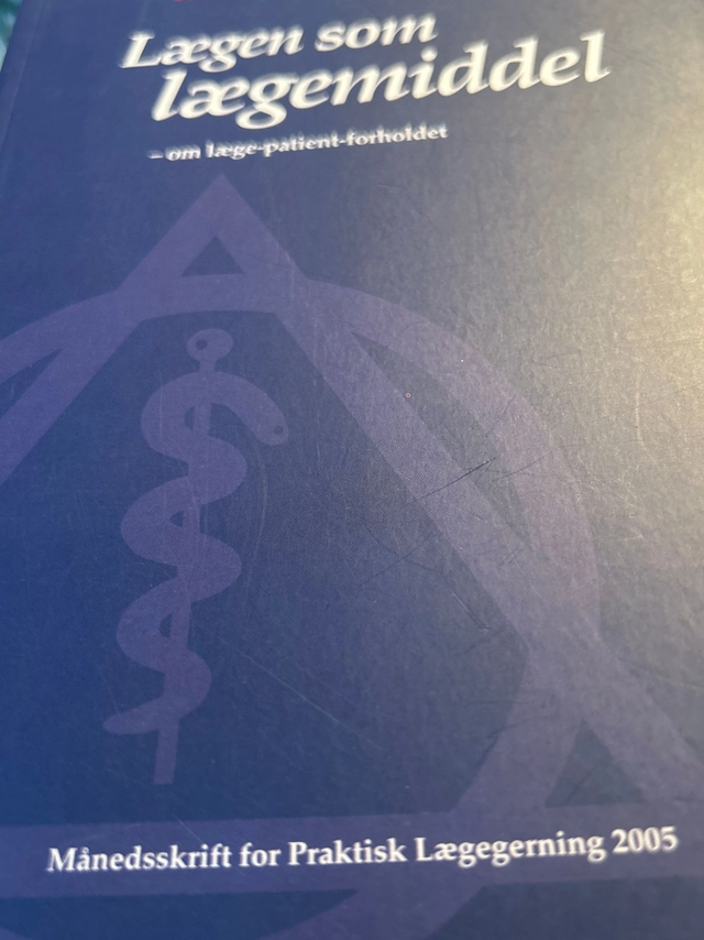 Lægen som lægemiddel : om læge-patient-forholdet : et kursusprojekt om samtale og supervision; Lars Thorgaard, Søren Kaltoft; 2005