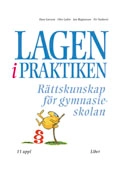 Lagen i praktiken; Hans Larsson, Olov Lydén, Jan Magnusson, Per Nathorst; 1999