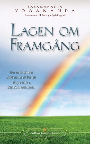 Lagen Om Framgång (the Law of Success Swedish); Yogananda Paramahansa; 2014