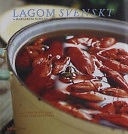 Lagom svenskt; Margareta Schildt-Landgren; 2001