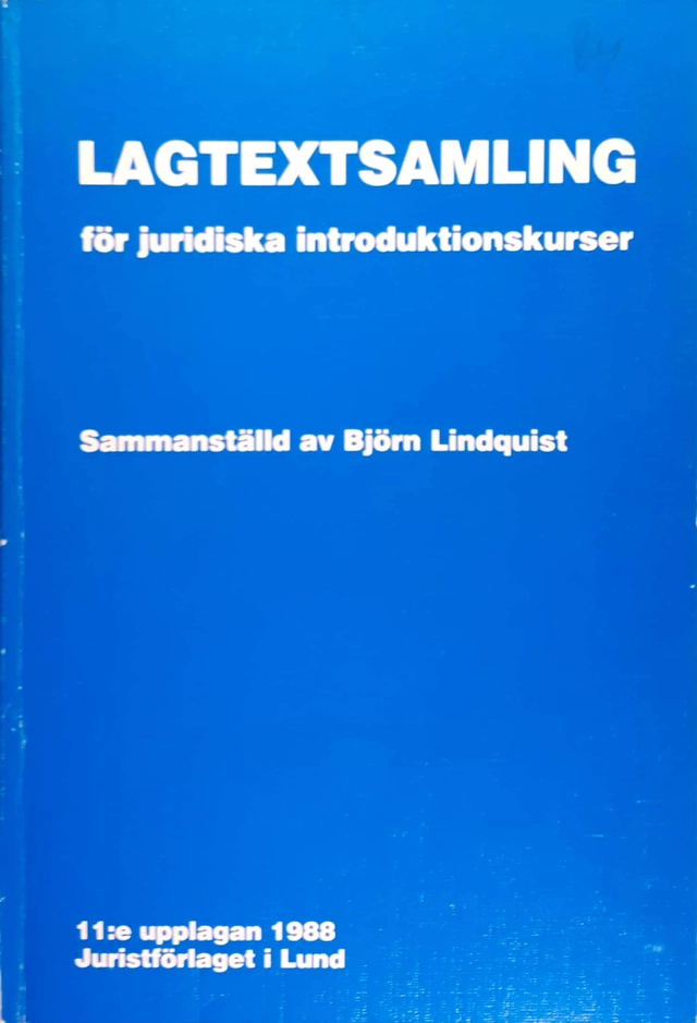 Lagtextsamling för juridiska introduktionskurser; Björn Lindquist; 1988