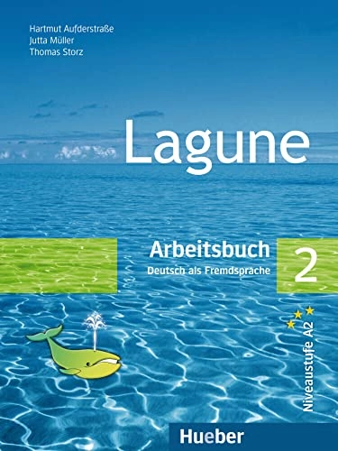 Lagune 2. Arbeitsbuch; Hartmut Aufderstraße, Jutta Müller, Thomas Storz; 2007