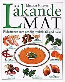 Läkande mat; Miriam Polunin; 1997