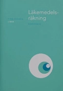 Läkemedelsräkning - Arbetsbok; Tina Ohlsén; 2003