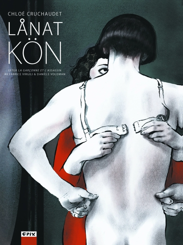 Lånat kön; Chloé Cruchaudet; 2019