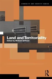 Land and territoriality; Michael Saltman; 2002