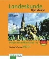 Landeskunde Deutschland : Politik - Wirtschaft - Kultur : für Deutsch als Fremdsprache B2-C2; Renate Luscher; 2020