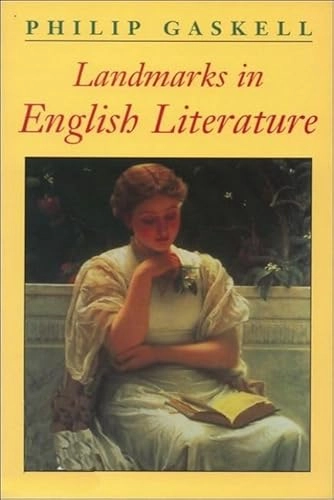 Landmarks in English literature; Philip Gaskell; 1998