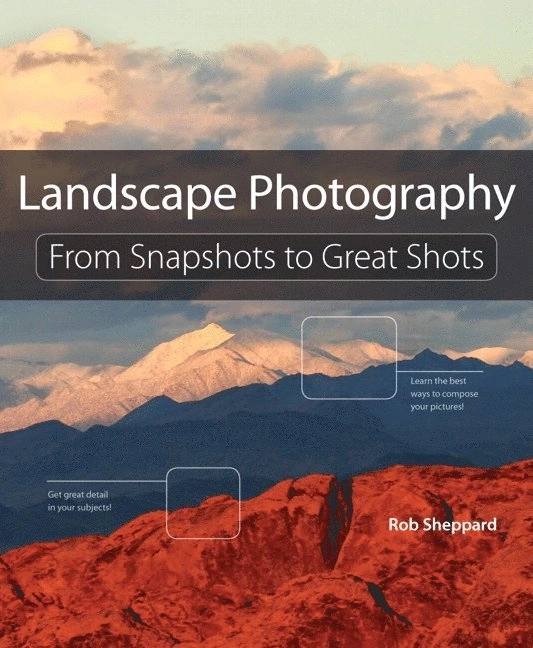 Landscape Photography; Sheppard, Rob; 2012