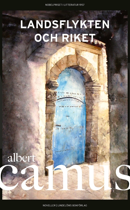 Landsflykten och riket; Albert Camus; 2021