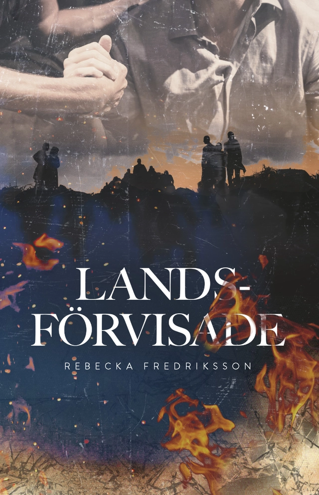 Landsförvisade; Rebecka Fredriksson; 2021