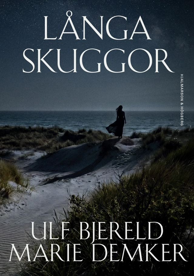Långa skuggor; Ulf Bjereld, Marie Demker; 2026