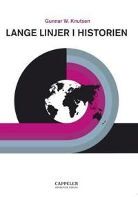 Lange linjer i historien; Gunnar W. Knutsen; 2007