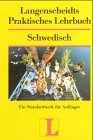 Langenscheidts praktisches Lehrbuch : Schwedisch : [ein Standardwerk für Anfänger]; Karin Lide-Corneliusson; 1977