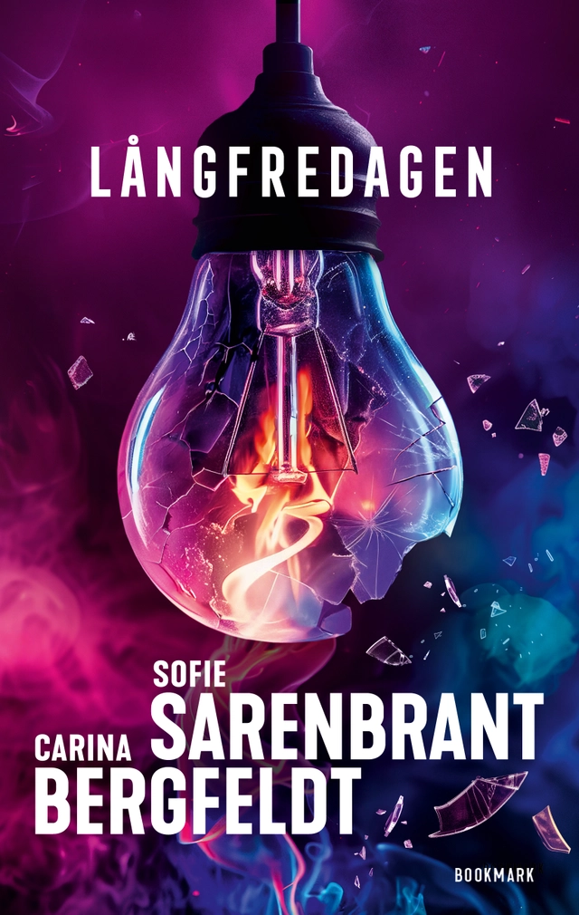 Långfredagen; Sofie Sarenbrant, Carina Bergfeldt; 2024