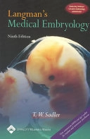 Langman's medical embryology; T. W. Sadler; 2004