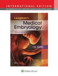 Langman's medical embryology; T. W. Sadler; 2014