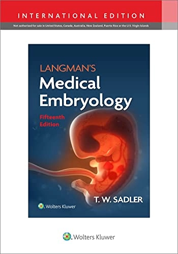 Langman's medical embryology; T. W. Sadler; 2024