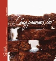 Långpannans lov; Anna Braw; 2008