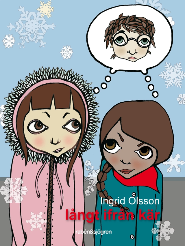 Långt ifrån kär; Ingrid Olsson; 2010