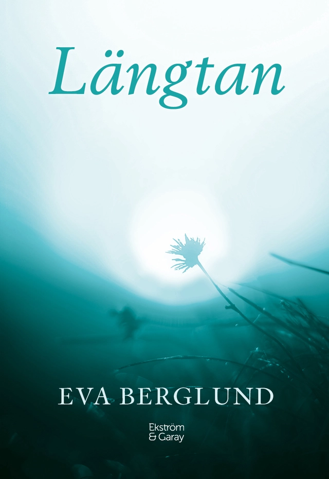 Längtan; Eva Berglund; 2025