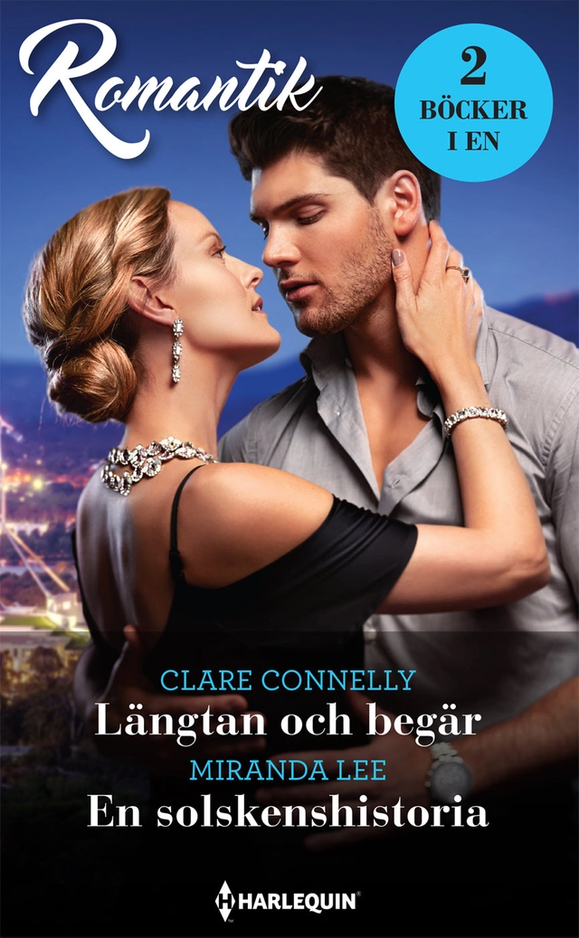 Längtan och begär ; En solskenshistoria; Clare Connelly, Miranda Lee; 2022
