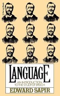 Language : an introduction to the study of speech; Edward Sapir; 1949