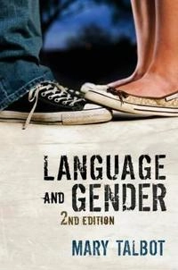 Language and Gender; Mary Talbot; 2010