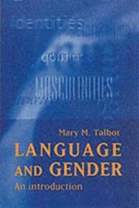 Language and gender - an introduction; Mary Talbot; 1998