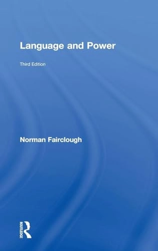 Language and power; Norman Fairclough; 2014