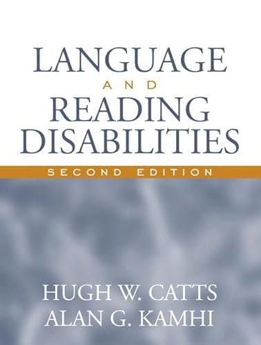 Language and reading disabilities; Hugh William Catts; 2005