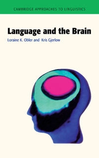 Language and the brain; Loraine K. Obler; 1999