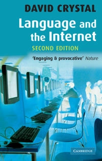 Language and the Internet; David Crystal; 2006