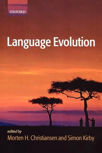 Language evolution; Morten H Christiansen, Simon Kirby; 2003