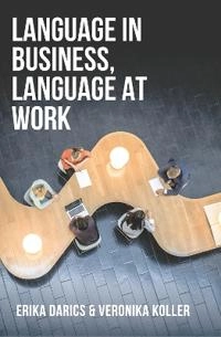 Language in business, language at work; Veronika Koller; 2018