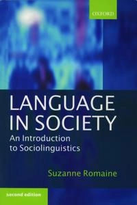 Language in society : an introduction to sociolinguistics; Suzanne Romaine; 2000