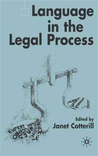 Language in the legal process; Janet Cotterill; 2004