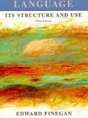 Language : its structure and use; Edward Finegan; 1999