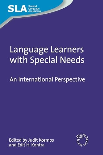 Language learners with special needs : an international perspective; Judit Kormos, Edit H. Kontra; 2008