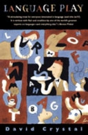 Language Play; David Crystal; 2001