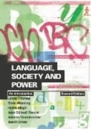 Language, society and power : an introduction; Linda Thomas; 2004